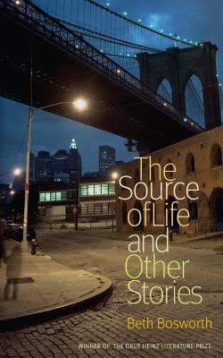 The Source of Life and Other Stories (Pitt Drue Heinz Lit Prize)