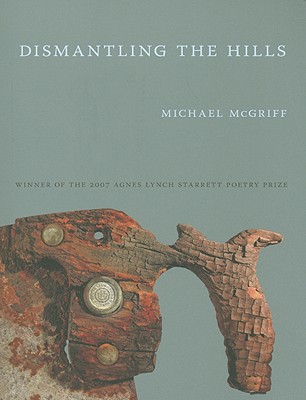 Dismantling the Hills (Pitt Poetry Series)