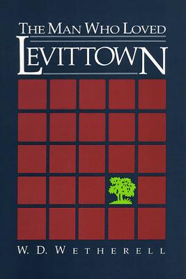 The Man Who Loved Levittown (Pitt Drue Heinz Lit Prize)