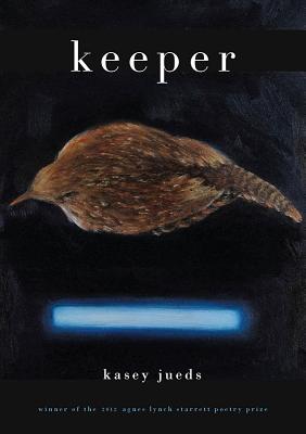 Keeper (Pitt Poetry Series)