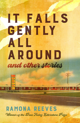 It Falls Gently All Around and Other Stories (Drue Heinz Literature Prize)