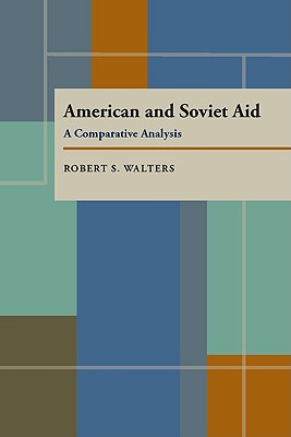 American and Soviet Aid: A Comparative Analysis