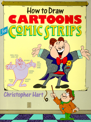 Image for How to Draw Cartoons for Comic Strips (Christopher Hart Titles)