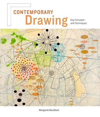 Contemporary Drawing: Key Concepts and Techniques