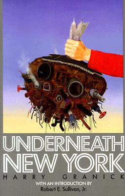 Image for Underneath New York Underneath New York
