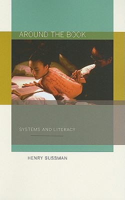 Around the Book: Systems and Literacy