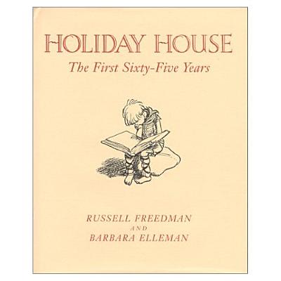 Image for Holiday House: The First Sixty-Five Years