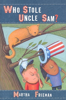 Who Stole Uncle Sam (A Chickadee Court Mystery)