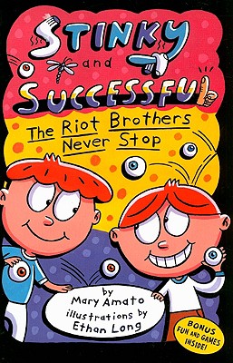 Stinky and Successful: The Riot Brothers Never Stop