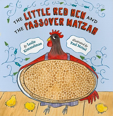 Little Red Hen and the Passover Matzah (Jewish)