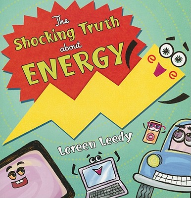 The Shocking Truth About Energy
