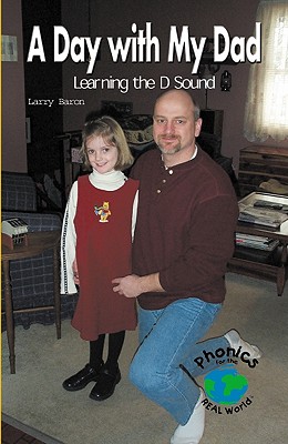 Image for A Day with My Dad: Learning the D Sound (Powerphonics)