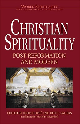 Image for Christian Spirituality 3: Post Reformation and Modern (World Spirituality) Christian Spirituality 3: Post Reformation and Modern (World Spirituality)