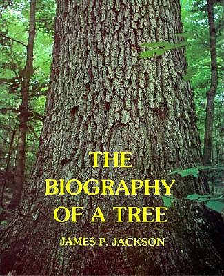 The Biography of a Tree