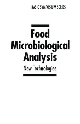 Food Microbiology and Analytical Methods: New Technologies (Ift Basic Symposium)