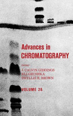 Advances in Chromatography Volume 26