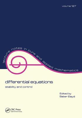 Differential Equations. Stability and Control (Lecture Notes in Pure and Applied Mathematics 127)