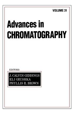 Advances in Chromatography Volume 31