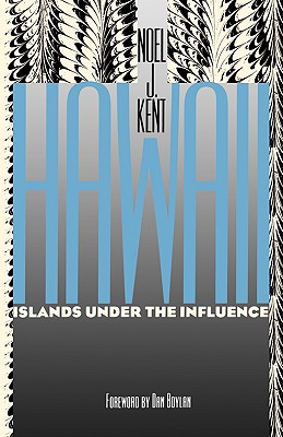 Hawaii: Islands under the Influence