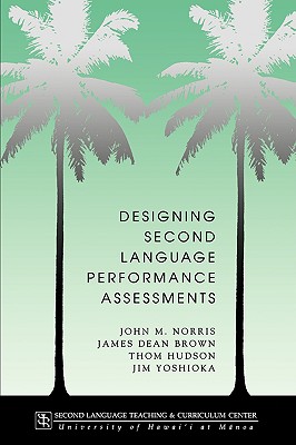 Designing Second Language Performance Assessments Image for Designing Second Language Performance Assessments