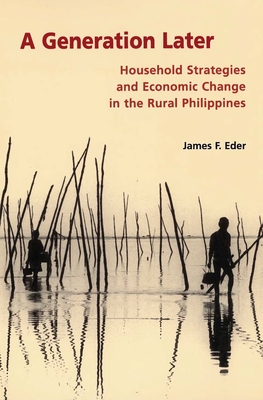 A Generation Later: Household Strategies and Economic Change in the Rural