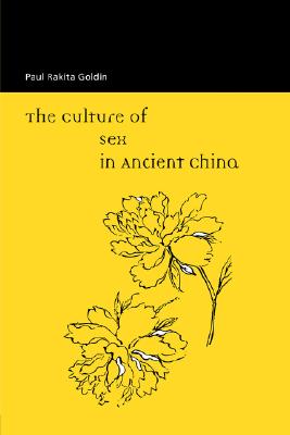 The Culture of Sex in Ancient China