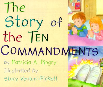 The Story of the Ten Commandments