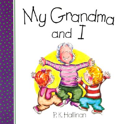 My Grandma and I (And I Series)