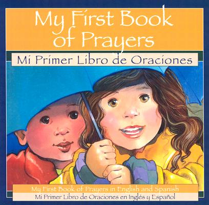 Image for My First Book of Prayers = Mi Primer Libro De Oraciones