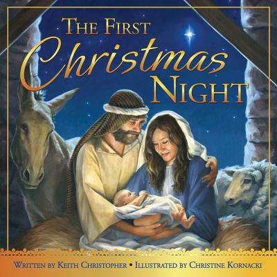 Image for The First Christmas Night The First Christmas Night