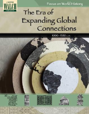 Focus on World History: The Era of Expanding Global Connections