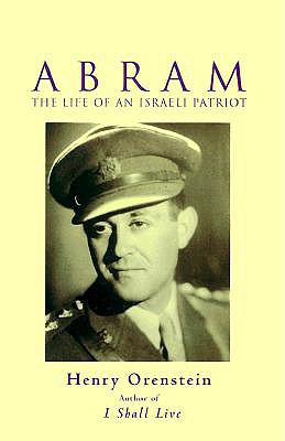 Abram: The Life of an Israeli Patriot