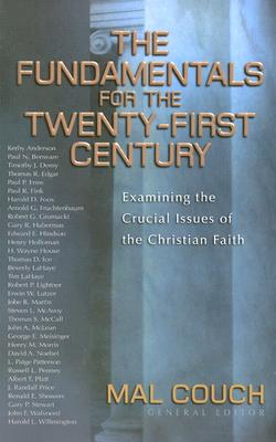 Image for Fundamentals for the Twenty-First Century : Examining the Crucial Issues of the Christian Faith