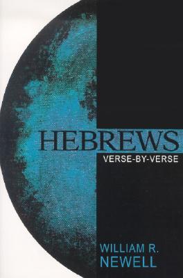 Image for Hebrews: Verse-by-Verse: A Classic Evangelical Commentary