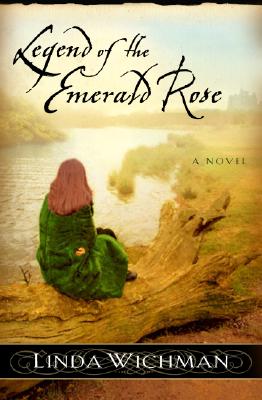 Legend of the Emerald Rose: A Novel