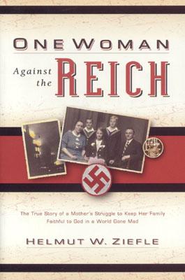Image for ONE WOMAN AGAINST THE REICH