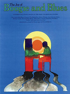 Joy of Boogie and Blues: Piano Solo