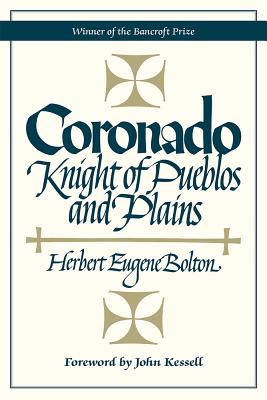 Coronado: Knight of Pueblos and Plains