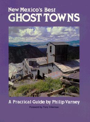 New Mexico's Best Ghost Towns: A Practical Guide