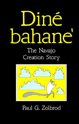 Din Bahane': The Navajo Creation Story
