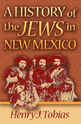 Image for A History of the Jews in New Mexico