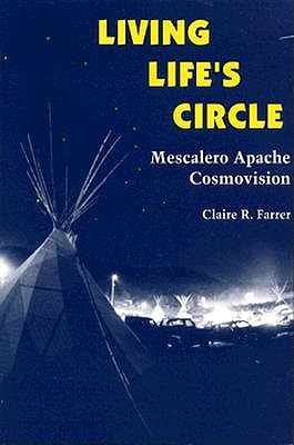 Living Life's Circle: Mescalero Apache Cosmovision
