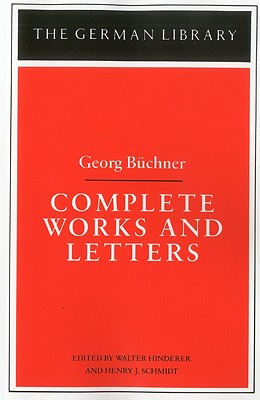 Complete Works and Letters (The German Library)