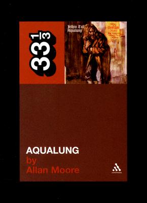 Aqualung (33 1/3)