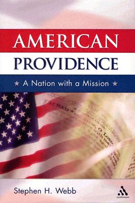 American Providence: A Nation with a Mission