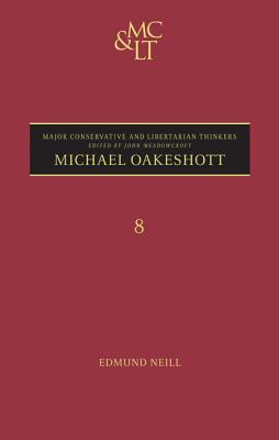 Michael Oakeshott (Major Conservative and Libertarian Thinkers)