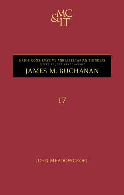 James M. Buchanan (Major Conservative and Libertarian Thinkers)