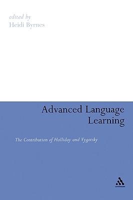 Advanced Language Learning: The Contribution of Halliday and Vygotsky