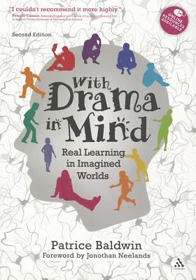 With Drama in Mind: Real Learning in Imagined Worlds