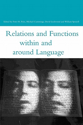 Relations and Functions within and around Language (Open Linguistics)